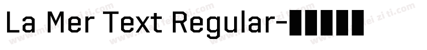 La Mer Text Regular字体转换